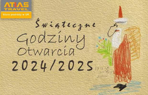 Biuro Podróży w Londynie - Atlas travel Londyn - Godziny Otwarcia Świeta BN i Nowy rok 2025